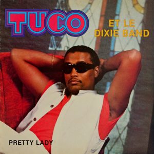 Tuco Et Dixie Band - ''Pretty Lady''
