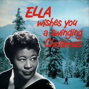 Ella Fitzgerald - Ella Wishes You a Swinging Christmas