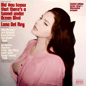 Lana Del Rey – Did You Know That There’s A Tunnel Under Ocean Blvd