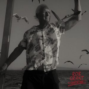 Rob Grant – Lost At Sea