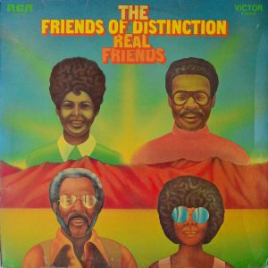 The Friends Of Distinction - ''Real Friends''