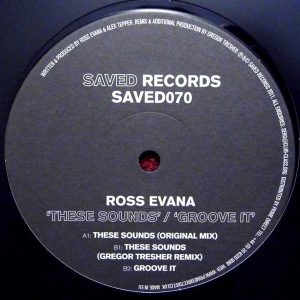 Ross Evana - These Sounds / Groove It