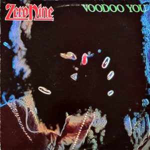 Zero Nine - ''Voodoo You''