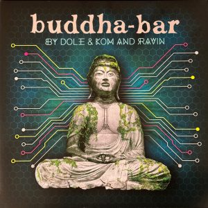 Dole & Kom, Ravin - Buddha-Bar