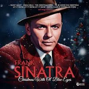 Frank Sinatra - Christmas With Ol' Blue Eyes