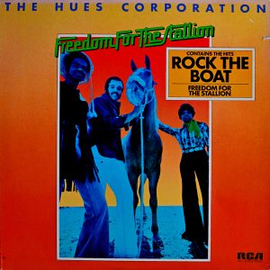 The Hues Corporation - ''Freedom For The Stallion''