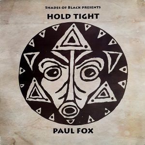 Paul Fox - ''Hold Tight''