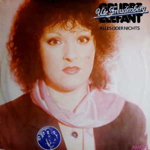 Ute Freudenberg & Gruppe Elefant - Alles Oder Nichts