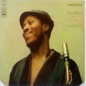 The New John Handy Quintet With Bobby Hutcherson - ''New View!''