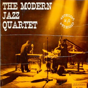 The Modern Jazz Quartet - ''Anthology MJQ''