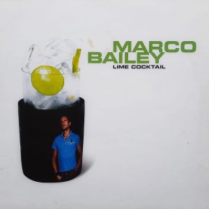 Marco Bailey - ''Lime Cocktail''