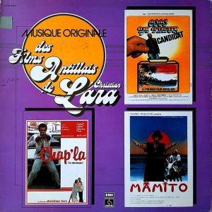 Various - ''Musique Originale Des Films Antillais De Christian Lara''
