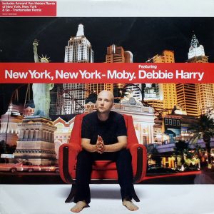 Moby Featuring Deborah Harry - ''New York, New York''