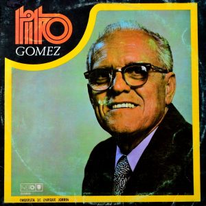 Tito Gomez, Enrique Jorrin Y Su Orquesta - ''Tito Gomez''