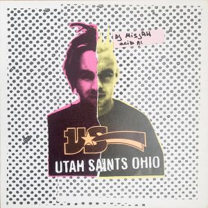 Utah Saints - ''Ohio''