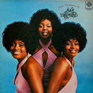 Love Unlimited - ''Under The Influence Of... Love Unlimited''