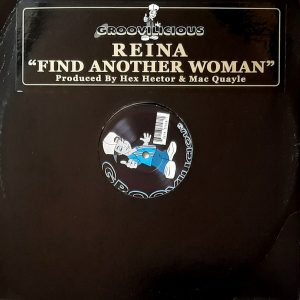 Reina - ''Find Another Woman''